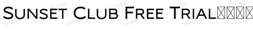 Sunset Club Free Trial字体转换